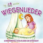 Cover von Die 40 besten Wiegenlieder