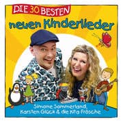 Cover von Die 30 besten neuen Kinderlieder