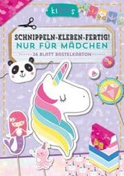 Cover von Schnippeln - Kleben - Fertig! Nur für Mädchen
