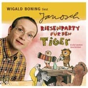 Cover von Väter sprechen Janosch, Folge 4: Wigald Boning liest Janosch - Riesenparty für den Tiger & drei weitere Geschichten