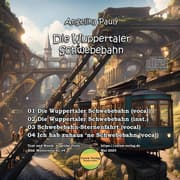 Cover von Die Wuppertaler Schwebebahn