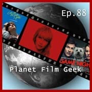 Cover von Planet Film Geek, PFG Episode 88: Red Sparrow, Game Night, Call Me By Your Name
