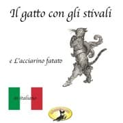 Cover von Märchen auf Italienisch, Il gatto con gli stivali / L'acciarino magico