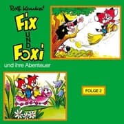 Cover von Fix und Foxi, Fix und Foxi und ihre Abenteuer, Folge 2