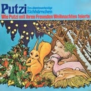 Cover von Wie Putzi mit ihren Freunden Weihnachten feierte