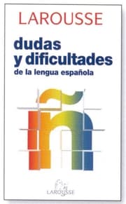 Cover von Larousse dudas y dificultades de la lengua espanola