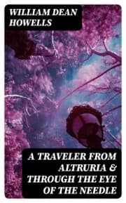 Cover von A Traveler from Altruria & Through the Eye of the Needle