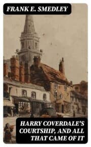 Cover von Harry Coverdale's Courtship, and All That Came of It