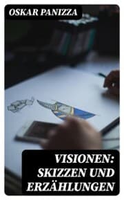 Cover von Visionen: Skizzen und Erzählungen