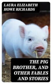 Cover von The Pig Brother, and Other Fables and Stories