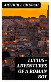 Cover von Lucius - Adventures of a Roman Boy