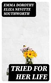 Cover von Tried for Her Life