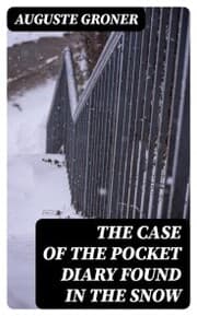 Cover von The Case of the Pocket Diary Found in the Snow