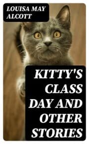 Cover von Kitty's Class Day and Other Stories