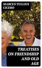 Cover von Treatises on Friendship and Old Age