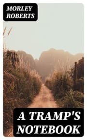 Cover von A Tramp's Notebook