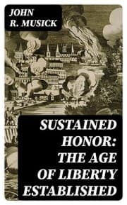 Cover von Sustained honor: The Age of Liberty Established
