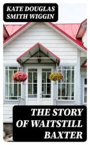 Cover von The Story of Waitstill Baxter