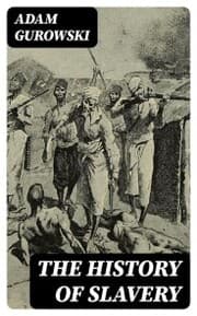 Cover von The History of Slavery
