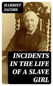 Cover von Incidents in the Life of a Slave Girl