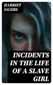 Cover von Incidents in the Life of a Slave Girl