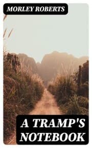 Cover von A Tramp's Notebook