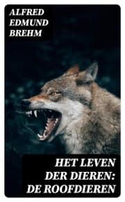 Cover von Het Leven der Dieren: De Roofdieren