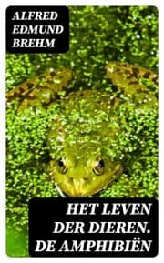 Cover von Het Leven der Dieren. De Amphibiën