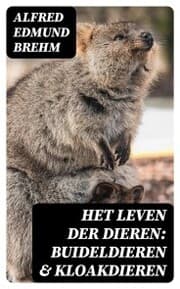 Cover von Het Leven der Dieren: Buideldieren & Kloakdieren
