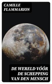 Cover von De Wereld vóór de schepping van den mensch
