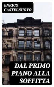 Cover von Dal primo piano alla soffitta