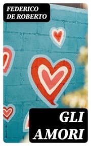 Cover von Gli amori