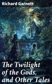 Cover von The Twilight of the Gods, and Other Tales