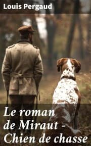 Cover von Le roman de Miraut - Chien de chasse