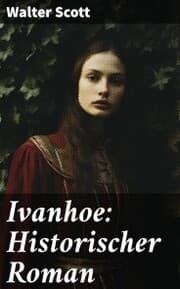 Cover von Ivanhoe: Historischer Roman