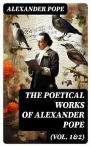 Cover von The Poetical Works of Alexander Pope (Vol. 1&2)