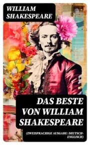 Cover von Das Beste von William Shakespeare (Zweisprachige Ausgabe: Deutsch-Englisch)