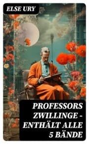 Cover von Professors Zwillinge - Enthält alle 5 Bände