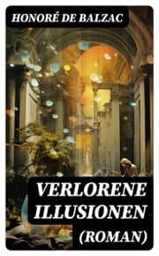 Cover von Verlorene Illusionen (Roman)
