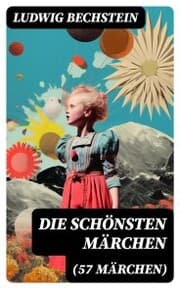 Cover von Die schönsten Märchen (57 Märchen)