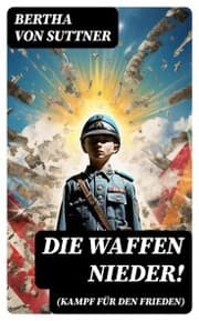 Cover von Die Waffen nieder! (Kampf für den Frieden)