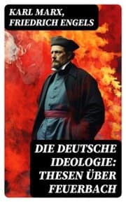 Cover von Die deutsche Ideologie: Thesen über Feuerbach