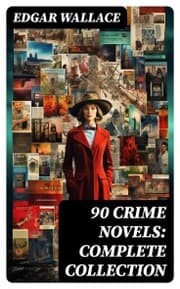 Cover von 90 CRIME NOVELS: Complete Collection