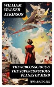 Cover von The Subconscious & The Superconscious Planes of Mind (Unabridged)