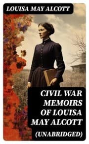 Cover von Civil War Memoirs of Louisa May Alcott (Unabridged)