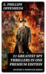 Cover von 21 Greatest Spy Thrillers in One Premium Edition (Mystery & Espionage Series)
