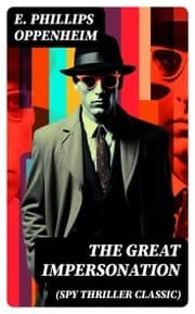 Cover von THE GREAT IMPERSONATION (Spy Thriller Classic)