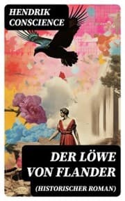 Cover von Der Löwe von Flander (Historischer Roman)