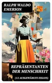 Cover von Repräsentanten der Menschheit (12 Ausgewählte Essays)