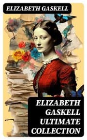 Cover von ELIZABETH GASKELL Ultimate Collection